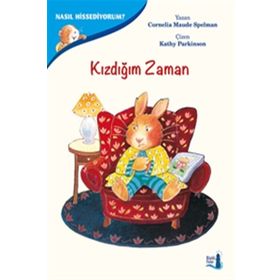 Nasıl Hissediyorum? - Kızdığım Zaman - Cornelia Maude Spelman