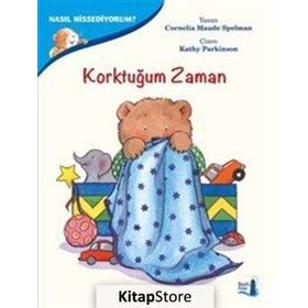 Nasıl Hissediyorum? - Korktuğum Zaman - Cornelia Maude Spelman