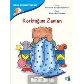 Nasıl Hissediyorum? - Korktuğum Zaman - Cornelia Maude Spelman