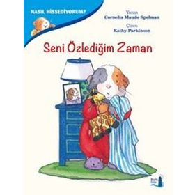 Nasıl Hissediyorum? - Seni Özlediğim Zaman - Cornelia Maude Spelman