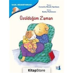 Nasıl Hissediyorum? - Üzüldüğüm Zaman - Cornelia Maude Spelman