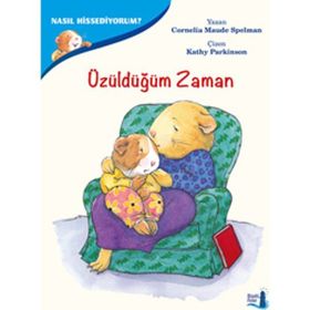 Nasıl Hissediyorum? - Üzüldüğüm Zaman - Cornelia Maude Spelman
