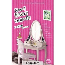 NASIL KADIN OLUNUR? - CAITLIN MORAN