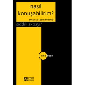 Nasıl Konuşabilirim? - Sıddık Akbayır