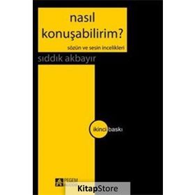 Nasıl Konuşabilirim? - Sıddık Akbayır