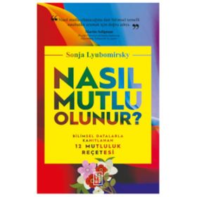 NASIL MUTLU OLUNUR? - SONJA LYUBOMIRSKY
