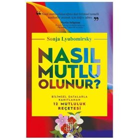 NASIL MUTLU OLUNUR? - SONJA LYUBOMIRSKY