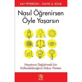 Nasıl Öğrenirsen Öyle Yaşarsın - Kay Peterson