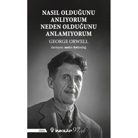 Nasıl Olduğunu Anlıyorum Neden Olduğunu Anlamıyorum - İnkılap Kitabevi