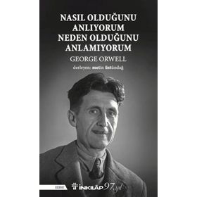 Nasıl Olduğunu Anlıyorum Neden Olduğunu Anlamıyorum - İnkılap Kitabevi