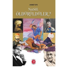 Nasıl Öldürüldüler - Ahmet Efe