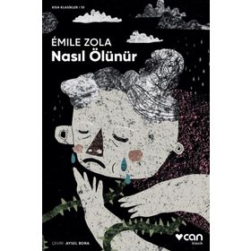 Nasıl Ölünür - Emile Zola