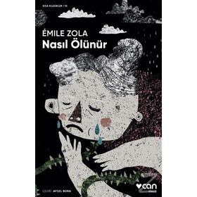 Nasıl Ölünür - Emile Zola
