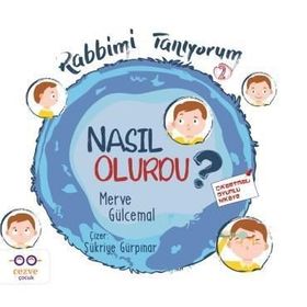 Nasıl Olurdu? - Rabbimi Tanıyorum 2 - Merve Gülcemal