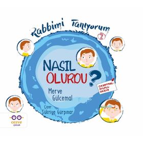 Nasıl Olurdu? - Rabbimi Tanıyorum 2 - Merve Gülcemal