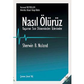 Nasıl Ölürüz - Sherwin B. Nuland