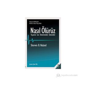 Nasıl Ölürüz - Sherwin B. Nuland