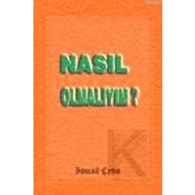 NASIL OMALIYIM? (CEP BOY) - İSMAİL ÇETİN