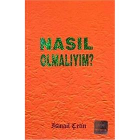 NASIL OMALIYIM? (CEP BOY) - İSMAİL ÇETİN