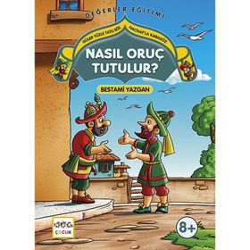 NASIL ORUÇ TUTULUR? GÜLER YÜZLE TATLI SÖZ HACIVATLA KARAGÖZ 5 - BESTAMI YAZGAN