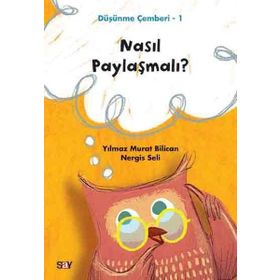 Nasıl Paylaşmalı? - Düşünme Çemberi 1- Nergis Seli