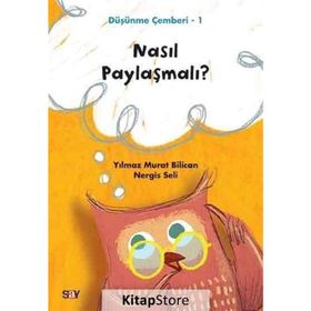 Nasıl Paylaşmalı? - Düşünme Çemberi 1- Nergis Seli