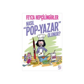 Nasıl Pop - Yazar Olunur? - Feyza Hepçilingirler