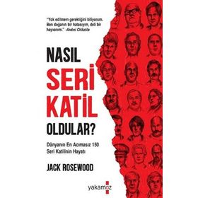 Nasıl Seri Katil Oldular - Jack Sorewood
