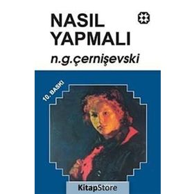 NASIL YAPMALI 1 - N. G. ÇERNİŞEVSKİ