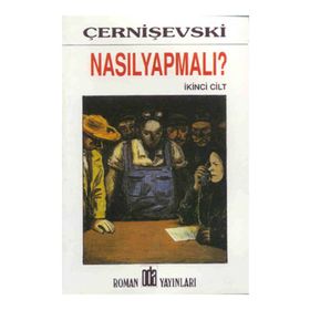 NASIL YAPMALI? 2 CILT - ÇERNİŞEVSKİ