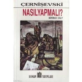 NASIL YAPMALI? 2 CILT - ÇERNİŞEVSKİ