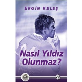 Nasıl Yıldız Olunmaz İletişim Yayınları