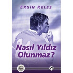Nasıl Yıldız Olunmaz İletişim Yayınları