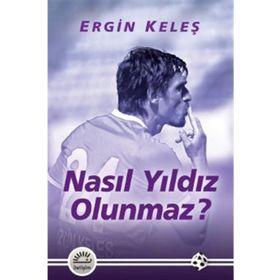 Nasıl Yıldız Olunmaz İletişim Yayınları