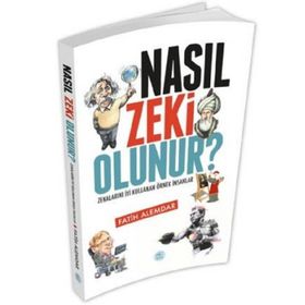 Nasıl Zeki Olunur - Fatih Alemdar