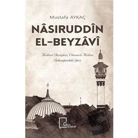 Nasiruddin El Beyzavi - Mustafa Aykaç