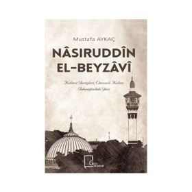 Nasiruddin El Beyzavi - Mustafa Aykaç