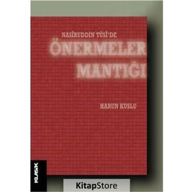 Nasiruddin Tüsi’de Önermeler Mantığı - Harun Kuşlu