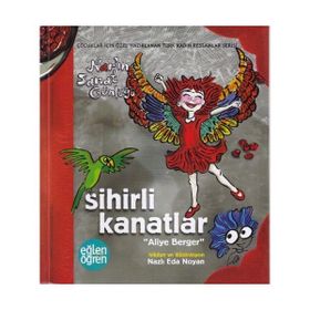 Naslı Eda Noyan Narın Sanat Günlüğü 5 -Sihirli Kanatlar (Aliye Berger)