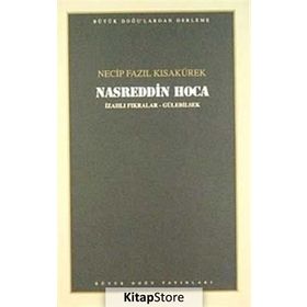 Nasreddin Hoca 105 - Necip Fazıl Bütün Eserleri - Necip Fazıl Kısakürek