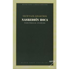 Nasreddin Hoca 105 - Necip Fazıl Bütün Eserleri - Necip Fazıl Kısakürek