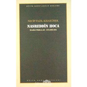 Nasreddin Hoca 105 - Necip Fazıl Bütün Eserleri - Necip Fazıl Kısakürek