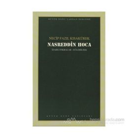 Nasreddin Hoca 105 - Necip Fazıl Bütün Eserleri - Necip Fazıl Kısakürek