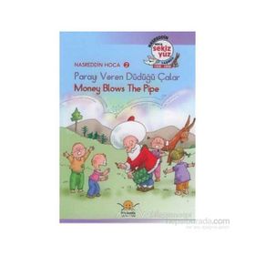 NASREDDIN HOCA 2 PARAYI VEREN DÜDÜĞÜ ÇALAR / MONEY BLOWS THE PIPE - MUSTAFA DUMAN