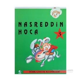 Nasreddin Hoca 3 - Türk Çocuk Klasikleri