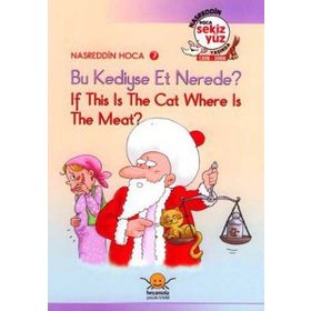 NASREDDIN HOCA 7 BU KEDIYSE ET NEREDE? / IF THIS IS THE CAT, WHERE IS THE MEAT? - MUSTAFA DUMAN