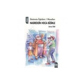 NASREDDIN HOCA BIZIMLE - SAVAŞ ÜNLÜ