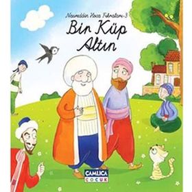 NASREDDIN HOCA FIKRALARI 3 BIR KÜP ALTIN - SELMAN KILINÇ