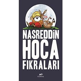 NASREDDIN HOCA FIKRALARI (MEB TAVSIYELI) (10 YAŞ VE ÜSTÜ) - MÜRŞİDE UYSAL