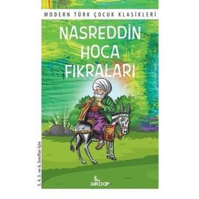Nasreddin Hoca Fıkraları - Modern Türk Çocuk Klasikleri